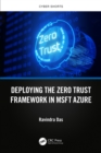 Deploying the Zero Trust Framework in MSFT Azure - eBook