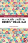 Fraseologia, linguistica cognitiva y espanol LE/L2 - eBook