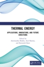 Thermal Energy : Applications, Innovations, and Future Directions - eBook