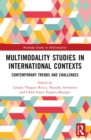 Multimodality Studies in International Contexts : Contemporary Trends and Challenges - eBook
