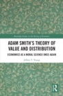 Adam Smith's Theory of Value and Distribution : Economics as a Moral Science Once Again - eBook