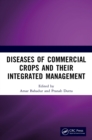 Diseases of Commercial Crops and Their Integrated Management - eBook