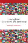 Leaving Islam, Ex-Muslims and Zemiology - eBook