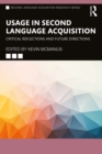 Usage in Second Language Acquisition : Critical Reflections and Future Directions - eBook