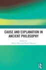 Cause and Explanation in Ancient Philosophy - eBook