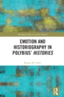 Emotion and Historiography in Polybius' Histories - eBook
