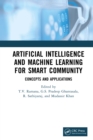 Artificial Intelligence and Machine Learning for Smart Community : Concepts and Applications - eBook