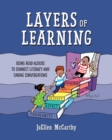 Layers of Learning : Using Read-Alouds to Connect Literacy and Caring Conversations - eBook