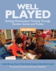 Well Played, Grades K-2 : Building Mathematical Thinking Through Number Games and Puzzles - eBook