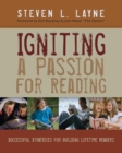 Igniting a Passion for Reading : Successful Strategies for Building Lifetime Readers - eBook