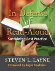 In Defense of Read-Aloud : Sustaining Best Practice - eBook