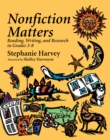 Nonfiction Matters : Reading, Writing, and Research in Grades 3-8 - eBook