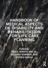 Handbook of Medical Aspects of Disability and Rehabilitation for Life Care Planning - eBook