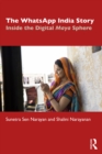 The WhatsApp India Story : Inside the Digital Maya Sphere - eBook