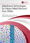 Membrane Technologies for Heavy Metal Removal from Water - eBook