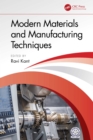 Modern Materials and Manufacturing Techniques - eBook