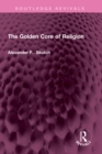 The Golden Core of Religion - eBook