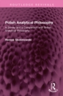 Polish Analytical Philosophy : A Survey and a Comparison with British Analytical Philosophy - eBook