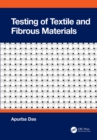 Testing of Textile and Fibrous Materials - eBook