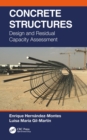 Concrete Structures : Design and Residual Capacity Assessment - eBook