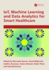 IoT, Machine Learning and Data Analytics for Smart Healthcare - eBook