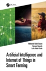 Artificial Intelligence and Internet of Things in Smart Farming - eBook