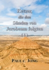 Ketzer, die den Sunden von Jerobeam folgten (?) - eBook