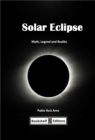 Solar Eclipse: Myth, Legend and Reality - eBook