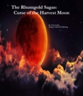 Rhumgold Sagas: The Curse of the Harvest Moon - eBook