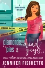 Diamonds, Pies & Dead Guys - eBook