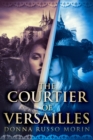 Courtier of Versailles - eBook