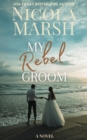 My Rebel Groom - eBook