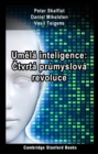 Umela inteligence: Ctvrta prumyslova revoluce - eBook