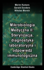 Mikrobiologia Medyczna II: Sterylizacja, diagnostyka laboratoryjna i odpowiedz immunologiczna - eBook