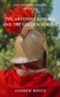 Antonine Romans and The Golden Torque - eBook