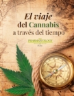 El viaje del Cannabis a traves del tiempo - eBook