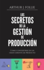 Los secretos de la gestion de produccion - eBook