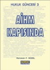 Hukuk Guncesi 3- AIHM KapÄ±sÄ±nda - eBook