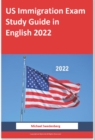 US Immigration Exam Study Guide in English 2022 - eBook