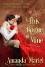 This Rogue of Mine - eBook
