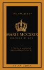 Makings Of Marie Mccxxix: Inspired By you - eBook