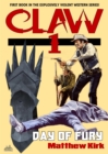 Day of Fury (#1 in the Claw western series) - eBook
