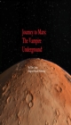 Journey to Mars: The Vampire Underground - eBook