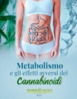 Metabolismo ed effetti avversi dei cannabinoidi - eBook