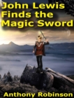 John Lewis Finds the Magic Sword - eBook