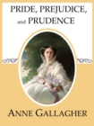 Pride, Prejudice, and Prudence - eBook