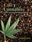 Cafe y Cannabis - eBook