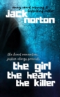 Girl The Heart The Killer: The Heart Remembers...Justice Always Prevails - eBook