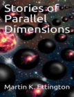 Stories of Parallel Dimensions - eBook