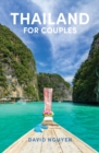 Thailand for Couples: Travel Guide - eBook